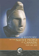 A history of the Native people of Canada /