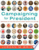Campaigning for president /