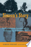 Simeon's story : an eyewitness account of the kidnapping of Emmett Till /
