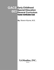 GACE 003 : early childhood special education general curriculum : teacher certification exam /