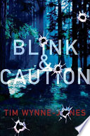 Blink & Caution /