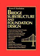 Bridge substructure and foundation design /