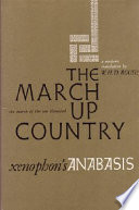 The march up country : a translation of Xenophon's Anabasis /