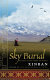 Sky burial : an epic love story of Tibet /