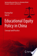 Educational equity policy in China : concept and practice /