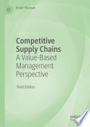 Competitive supply chains : a value-based management perspective /