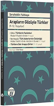 Arapların gözüyle Türkler (9-12. yüzyıl) /