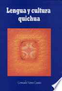 Lengua y cultura quichuas /
