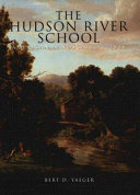 The Hudson River School : American landscape artists /