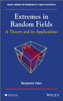 Extremes in random fields : a theory and its applications /