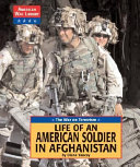 Life of an American soldier in Afghanistan /