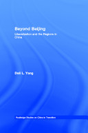 Beyond Beijing : liberalization and the regions in China /