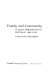 Family and community : Italian immigrants in Buffalo, 1880-1930 /