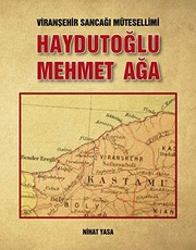 Viranşehir sancağı mütesellimi Haydutoğlu Mehmet Ağa /