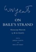 On Baile's strand : manuscript materials /