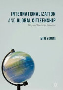 Internationalization and Global Citizenship : Policy and Practice in Education /