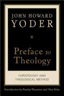 Preface to theology : Christology and theological method /