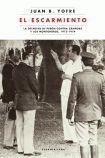 El escarmiento : la ofensiva de Perón contra Cámpora y los Montoneros, 1973-1974 /