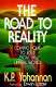 The road to reality : coming home to Jesus from the unreal world /