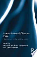 Industrialization of China and India.