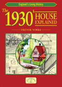 The 1930s House Explained.