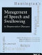 Management of speech and swallowing in degenerative diseases /
