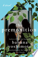 The premonition : a novel /