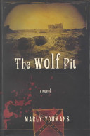 The wolf pit /