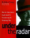 Under the radar : how Red Hat changed the software business-- and took Microsoft by surprise /