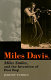 Miles Davis, Miles smiles, and the invention of post bop /
