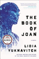 The book of Joan : a novel /