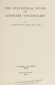 The statistical study of literary vocabulary.