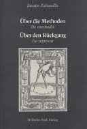 Über die Methoden = De methodis ; Über den Rückgang = De regressu /