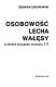 Osobowość Lecha Wałęsy  w świetle koncepcji struktury Ja /