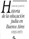 Historia de la educación judía en Buenos Aires, 1935-1957 /