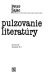 Pulzovanie literatúry /