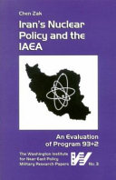 Iran's nuclear policy and the IAEA : an evaluation of Program 93+2 /