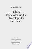 Jüdische Religionsphilosophie als Apologie des Mosaismus /