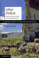 After defeat : how the East learned to live with the West /