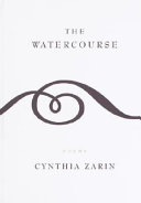 The watercourse : poems /