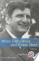 When conscience and power meet : a memoir /