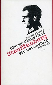 Oberst Claus Graf Stauffenberg : ein Lebensbild /