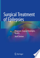 Surgical treatment of epilepsies : diagnosis, surgical strategies, results /