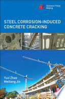 Steel corrosion-induced concrete cracking /