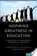 Inspiring greatness in education : a school of the 21st century model at the Independence School District /