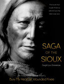 Saga of the Sioux : an adaptation from Dee Brown's Bury my heart at Wounded Knee /