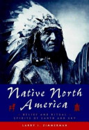 Native North America : Belief and ritual, spirits of earth and sky /