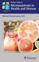 Pocket guide to micronutrients in health and disease /