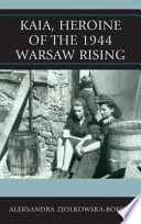 Kaia, heroine of the 1944 Warsaw Rising /
