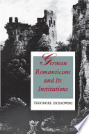 German Romanticism and Its Institutions